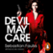 Devil May Care (Unabridged)